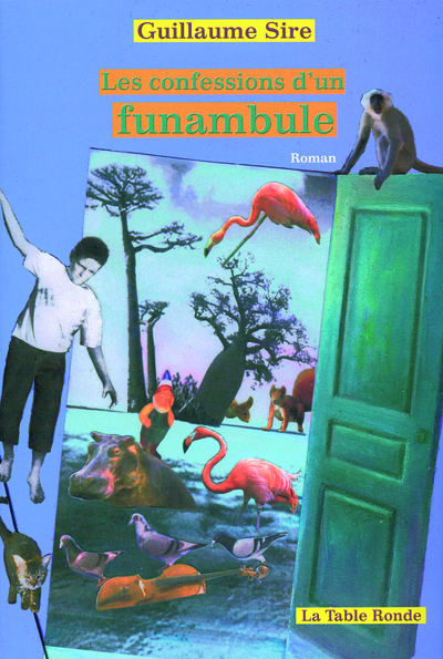 Les confessions d’un funambule