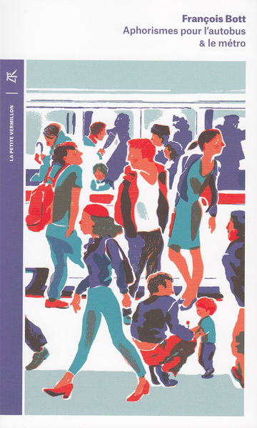 Aphorismes pour l’autobus et le métro