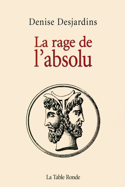 La rage de l’absolu
