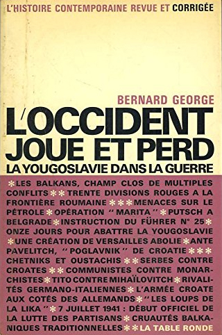 L’Occident joue et perd