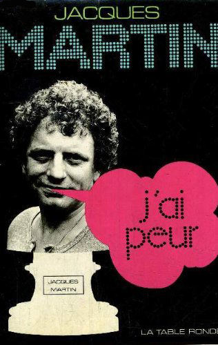 J’ai peur