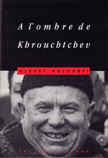 À l’ombre de Khrouchtchev