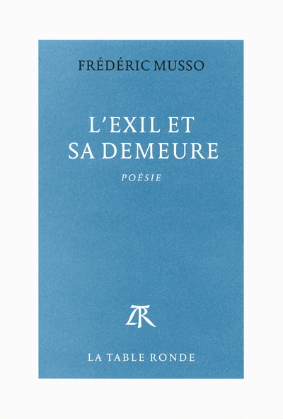 L’exil et sa demeure
