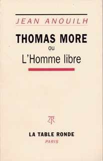 Thomas More ou L’homme libre