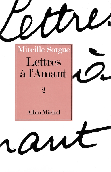 Lettres à l’amant – tome 2