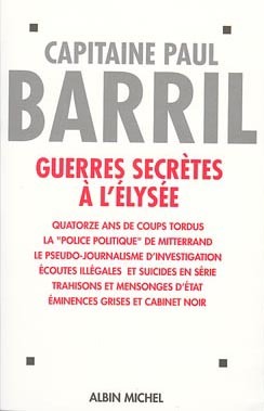 Guerres secrètes à l’Élysée (1981-1995)