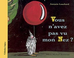 Vous n’avez pas vu mon nez ?
