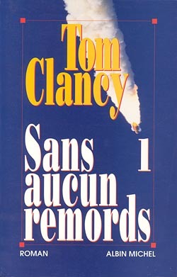 Sans aucun remords – tome 1