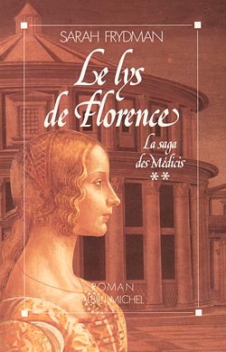 Le Lys de Florence – La Saga des Médicis 2