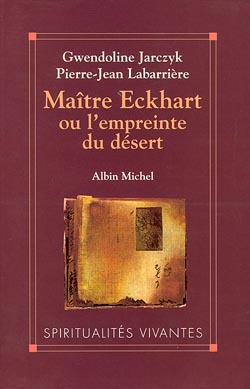 Maître Eckhart ou l’Empreinte du désert
