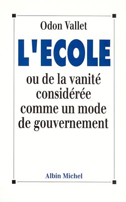 L’École ou De la vanité considérée comme un mode de gouvernement