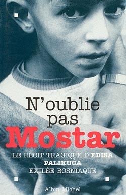 N’oublie pas Mostar