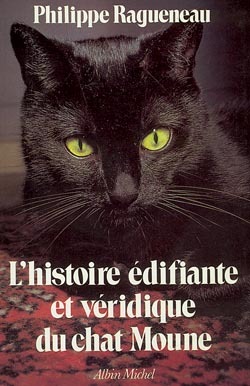 L’Histoire édifiante et véridique du chat Moune