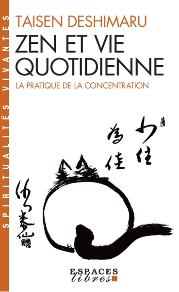 Zen et vie quotidienne (Espaces Libres – Spiritualités Vivantes)