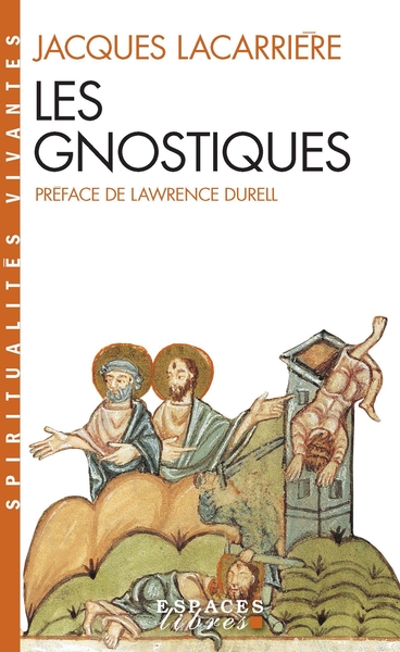 Les Gnostiques (Espaces Libres – Spiritualités Vivantes)