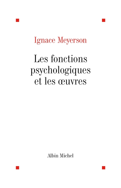 Les Fonctions psychologiques et les oeuvres