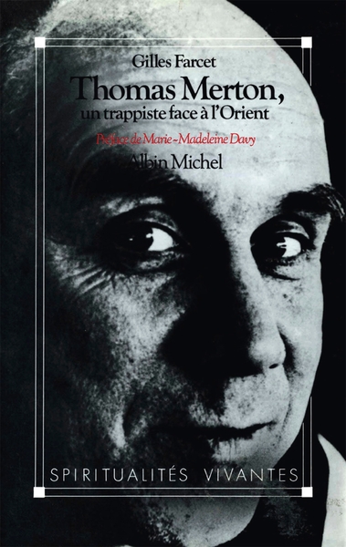 Thomas Merton, un trappiste face à l’Orient