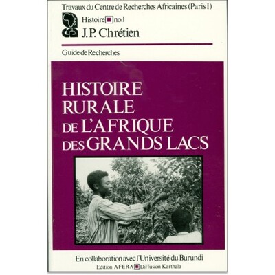 HISTOIRE RURALE DE L’AFRIQUE DES GRANDS LACS