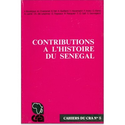 CONTRIBUTIONS A L’HISTOIRE DU SENEGAL