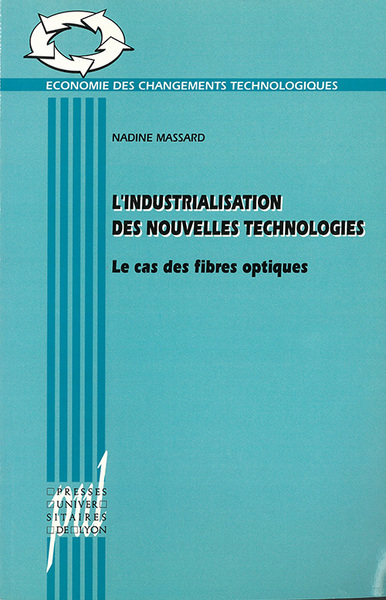 L’Industrialisation des nouvelles technologies