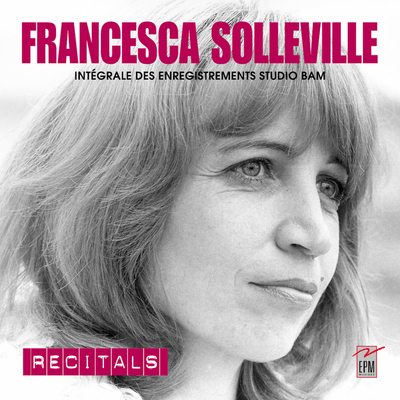 FRANCESCA SOLLEVILLE RECITALS