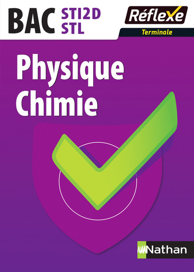 Physique-Chimie – Terminales STI2D/STL – Guide réflexe N16 – 2017