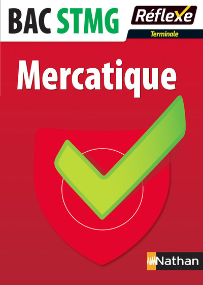 Mercatique – Terminale STMG – Guide réflexe N91 -2017