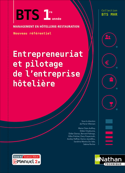 Entrepreneuriat et pilotage de l’entreprise hôtelière – BTS1 (BTS MHR) – Livre + licence élève