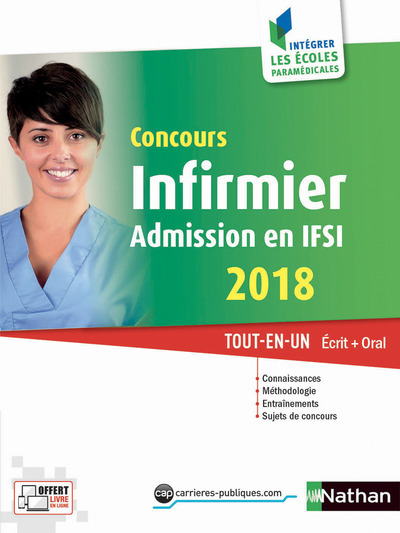Concours infirmier – Admission en IFSI – numéro 13 Intégrer les écoles paramédicales – 2018
