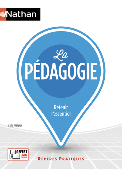 La pédagogie – Repères pratiques Numéro 46 Retenir l’essentiel 2018