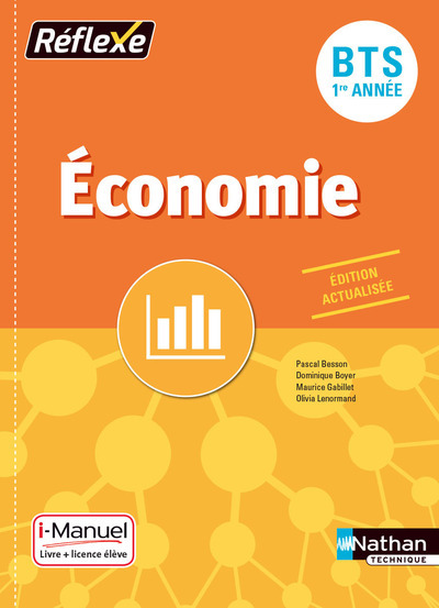 Economie BTS 1ère année (Pochette Réflexe) Livre + licence élève 2017