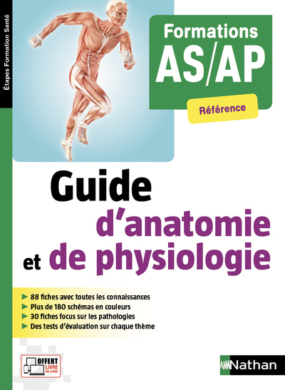 Guide d’anatomie et de physiologie – Formations AS/AP (Etapes Formations Santé) – 2018