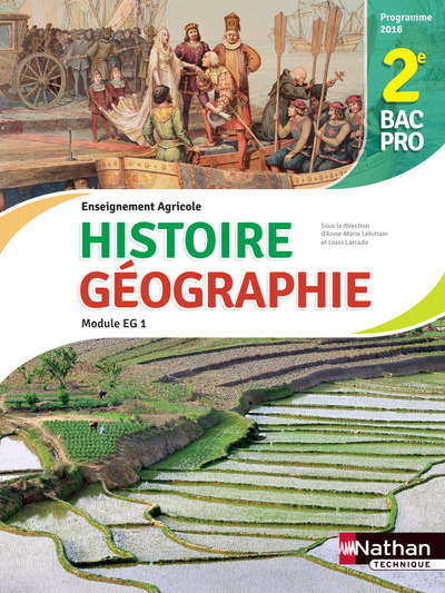 Histoire – Géographie – Module EG 1 – 2ème Bac Pro Agricole – Elève 2017
