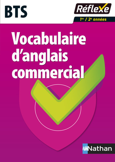 Vocabulaire d’anglais commercial BTS – Guide réflexe N 44 – 2016