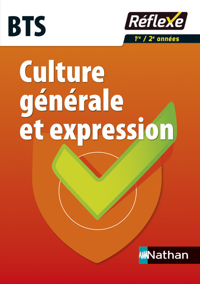 Culture générale et expression BTS – Guide réflexe N 68 – 2016