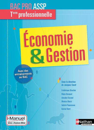 Economie et gestion Term professionnelle Bac pro ASSP – Livre + Licence élève – 2016