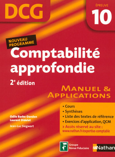 COMPTABILITE APPROFONDIE EPREUVE 10 DCG ELEVE 2008 2E EDITION MANUEL ET APPLICATIONS