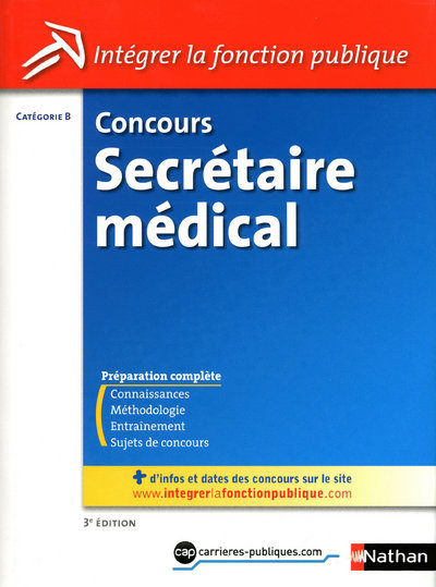 CONCOURS SECRETAIRE MEDICAL – CATEGORIE B – N24 2010