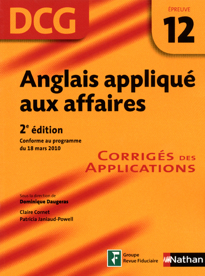Anglais appliqué aux affaires DCG – Epreuve 12 – Corrigés des applications DCG