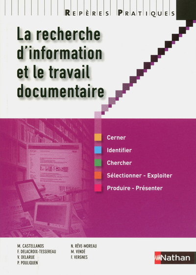 La recherche d’information et le travail documentaire Repères pratiques