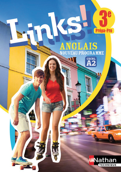 Links Anglais – Niveau A2 – 3ème Prépa-pro – Elève 2017