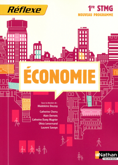 ECONOMIE 1ERE STMG (POCHETTE REFLEXE) ELEVE 2012