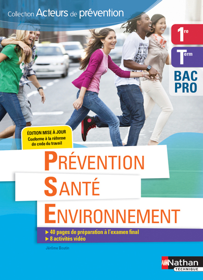 Prévention Santé Environnement 1ère/Term BAC PRO (Acteurs de prévention) Elève – 2018