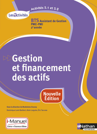Activités 5.1/5.2 BTS 2 assistant de gestion PME-PMI – Livre + Licence élève (Les activités) – 2016