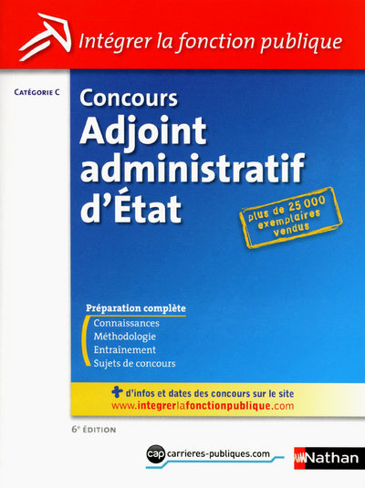CONCOURS ADJOINT ADMINISTRATIF D’ETAT (INTEGRER LA FONCTION PUBLIQUE) N2 CATEGORIE C 2011