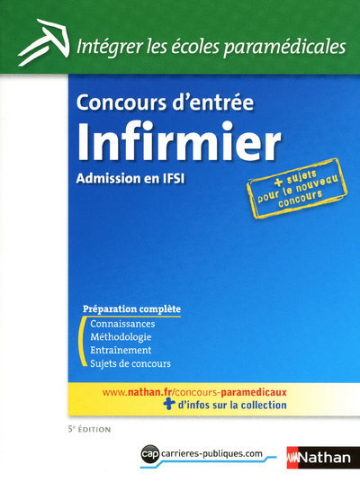 CONCOURS D’ENTREE INFIRMIER -ADMISSION EN IFSI- INTEGRER LES ECOLES PARAMEDICALES N12 2009