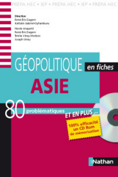 Géopolitique en fiches – Asie 80 problématiques Livre + CD-Rom interactif