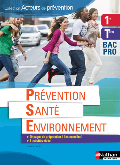 Prévention Santé Environnement 1ère/Term Bac pro – élève (Acteurs de prévention) – 2016