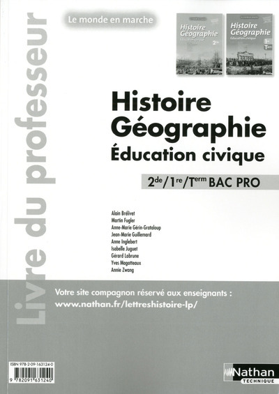 Histoire- Géographie- Education civique – 2de/ 1re/ Term Bac Pro Le monde en marche Professeur
