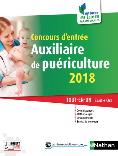 Concours entrée auxiliaire puériculture N°35 écrit + oral -Intégrer les écoles paramédicales – 2018